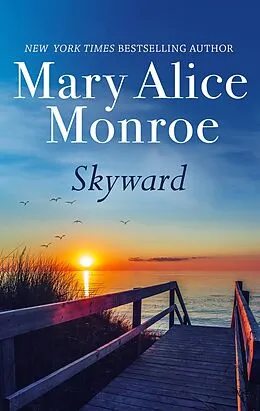 E-Book (epub) Skyward von Mary Alice Monroe