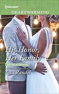 E-Book (epub) His Honor, Her Family von Tara Randel