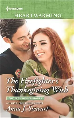 E-Book (epub) The Firefighter's Thanksgiving Wish von Anna J. Stewart