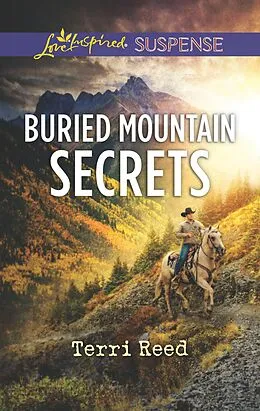 E-Book (epub) Buried Mountain Secrets von Terri Reed