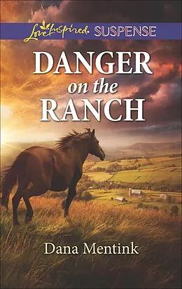 E-Book (epub) Danger on the Ranch von Dana Mentink