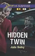 E-Book (epub) Hidden Twin von Jodie Bailey