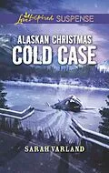 E-Book (epub) Alaskan Christmas Cold Case von Sarah Varland