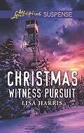 E-Book (epub) Christmas Witness Pursuit von Lisa Harris