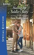 E-Book (epub) Having the Soldier's Baby von Tara Taylor Quinn