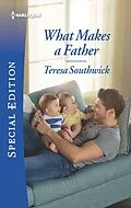 E-Book (epub) What Makes a Father von Teresa Southwick