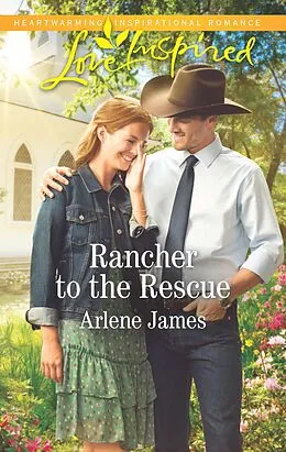 E-Book (epub) Rancher to the Rescue von Arlene James