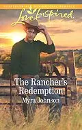 E-Book (epub) The Rancher's Redemption von Myra Johnson