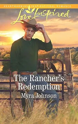 E-Book (epub) The Rancher's Redemption von Myra Johnson