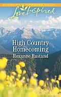 E-Book (epub) High Country Homecoming von Roxanne Rustand