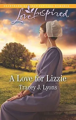 E-Book (epub) A Love for Lizzie von Tracey J. Lyons
