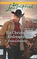 E-Book (epub) His Christmas Redemption von Danica Favorite