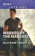 E-Book (epub) Marked by the Marshal von Julie Anne Lindsey
