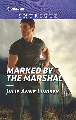 E-Book (epub) Marked by the Marshal von Julie Anne Lindsey