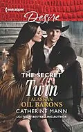 E-Book (epub) The Secret Twin von Catherine Mann