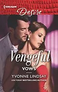 E-Book (epub) Vengeful Vows von Yvonne Lindsay