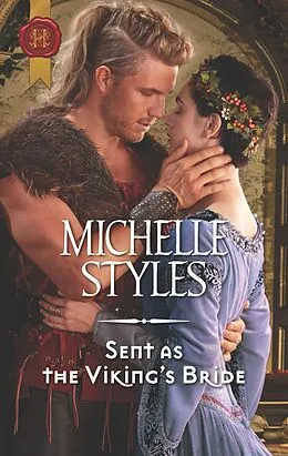 E-Book (epub) Sent as the Viking's Bride von Michelle Styles