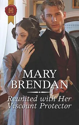 E-Book (epub) Reunited with Her Viscount Protector von Mary Brendan