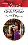 E-Book (epub) The Wade Dynasty von Carole Mortimer