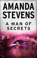 E-Book (epub) A Man of Secrets von Amanda Stevens