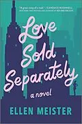 E-Book (epub) Love Sold Separately von Ellen Meister