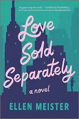E-Book (epub) Love Sold Separately von Ellen Meister