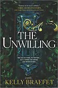 E-Book (epub) The Unwilling von Kelly Braffet