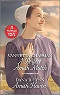 E-Book (epub) A Perfect Amish Match and Amish Haven von Vannetta Chapman, Dana R. Lynn