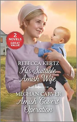 E-Book (epub) His Suitable Amish Wife and Amish Covert Operation von Rebecca Kertz, Meghan Carver