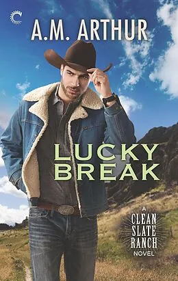E-Book (epub) Lucky Break von A. M. Arthur