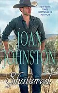 E-Book (epub) Shattered von Joan Johnston