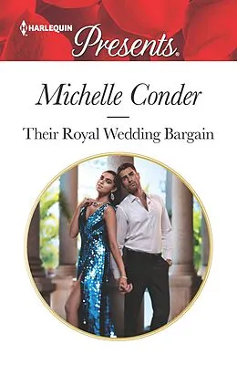 E-Book (epub) Their Royal Wedding Bargain von Michelle Conder
