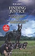 E-Book (epub) Finding Justice von Laura Scott, Shirlee Mccoy