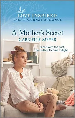 E-Book (epub) A Mother's Secret von Gabrielle Meyer