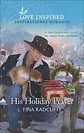 E-Book (epub) His Holiday Prayer von Tina Radcliffe