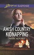 E-Book (epub) Amish Country Kidnapping von Mary Alford