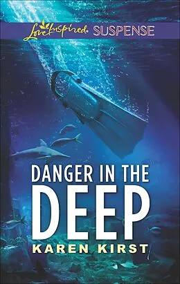 E-Book (epub) Danger in the Deep von Karen Kirst