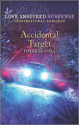 E-Book (epub) Accidental Target von Theresa Hall