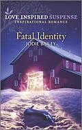 E-Book (epub) Fatal Identity von Jodie Bailey