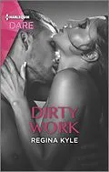 E-Book (epub) Dirty Work von Regina Kyle