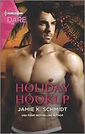 E-Book (epub) Holiday Hookup von Jamie K. Schmidt
