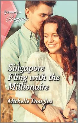E-Book (epub) Singapore Fling with the Millionaire von Michelle Douglas