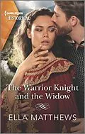 E-Book (epub) The Warrior Knight and the Widow von Ella Matthews