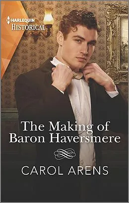 E-Book (epub) The Making of Baron Haversmere von Carol Arens