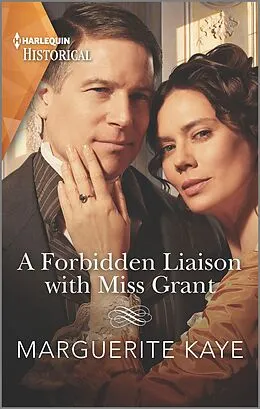 E-Book (epub) A Forbidden Liaison with Miss Grant von Marguerite Kaye