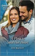E-Book (epub) A Fling to Steal Her Heart von Sue Mackay