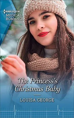 E-Book (epub) The Princess's Christmas Baby von Louisa George