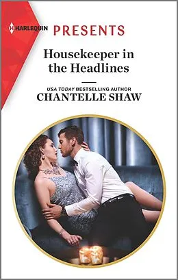 E-Book (epub) Housekeeper in the Headlines von Chantelle Shaw
