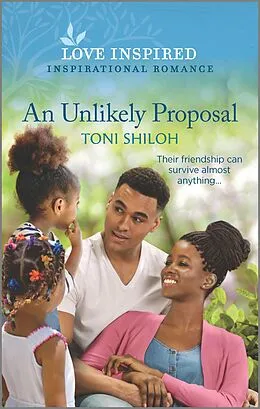 E-Book (epub) An Unlikely Proposal von Toni Shiloh