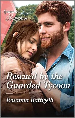 E-Book (epub) Rescued by the Guarded Tycoon von Rosanna Battigelli